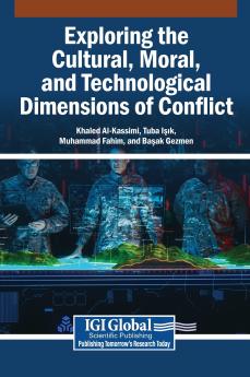 Exploring the Cultural Moral and Technological Dimensions of Conflict