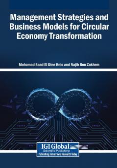 Management Strategies and Business Models for Circular Economy Transformation
