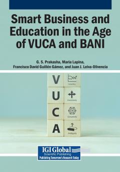 Smart Business and Education in the Age of VUCA and BANI
