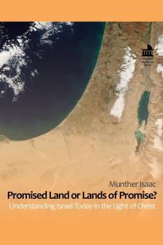 Promised Land or Lands of Promise?