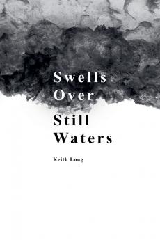 Swells Over Still Waters