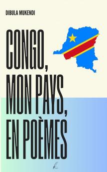 Congo Mon Pays en Poèmes