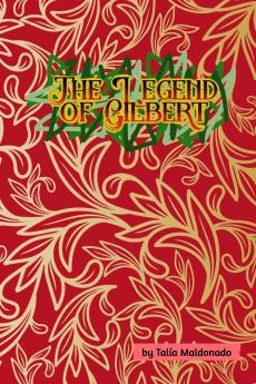 The Legend Of Gilbert