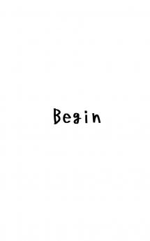 Begin
