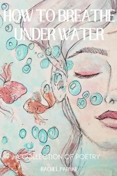 How To Breathe Underwater