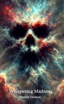Whispering Madness