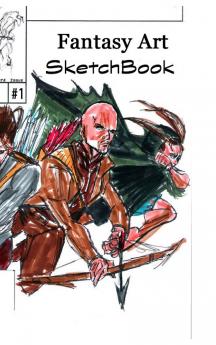 Fantasy Art Sketchbook #1