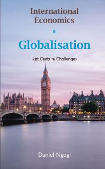 International Economics and Globalisation