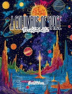 A Columbus of Space - Lined Journal - 8.5 x 11 - 208 Pages - College Ruled Notebook for Work and School