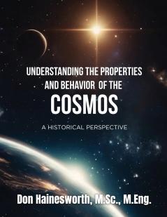 Understanding the Properties and Behavior of the COSMOS