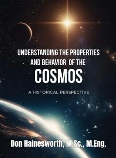 Understanding the Properties and Behavior of the COSMOS