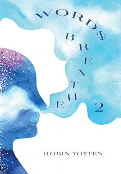 Words Breathe 2