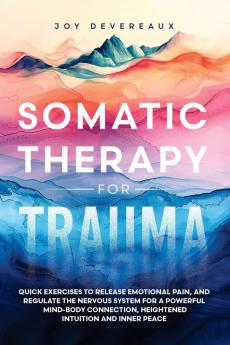 Somatic Therapy for Trauma