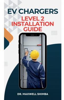 EV Chargers Level 2 Installation Guide