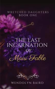 The Last Incarnation of Mairi Fable