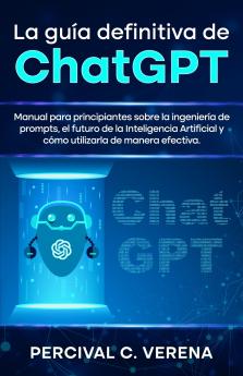 La Guía Definitiva de ChatGPT