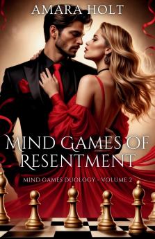 Mind Games of Resentment