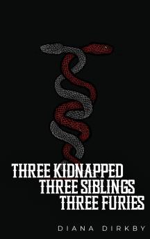 Three Kidnapped Three Siblings Three Furies