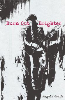 Burn Out Brighter