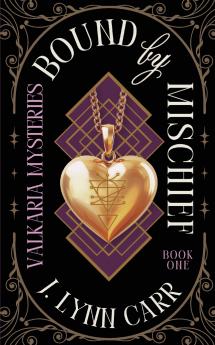 Bound By Mischief