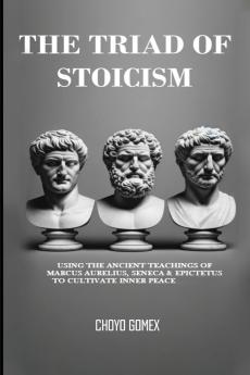 The Triad of Stoicism