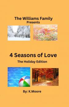 The Williams Family presents 4 Seasons of Love