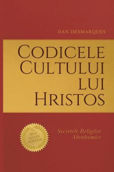 Christ Cult Codex / Codicele Cultului lui Hristos