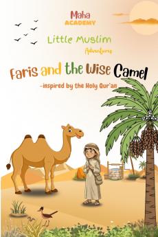 Faris and the Wise Camel