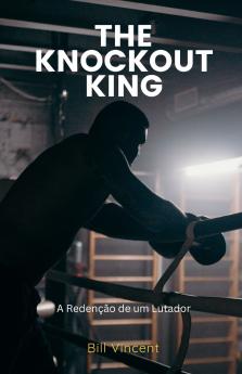 The Knockout King