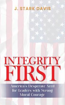 INTEGRITY FIRST