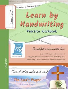 Handwriting Practice Workbook - The Lord's Prayer - Christian Prayers - Cursive Level 2