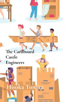 The Cardboard Castle Engineers