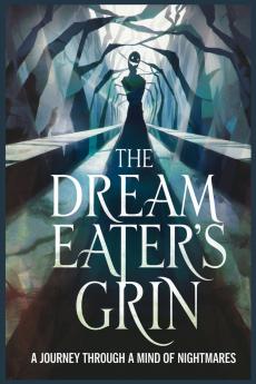 The Dream Eater's Grin