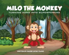 Milo the Monkey