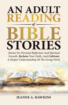 An Adult Reading Of Bible Stories