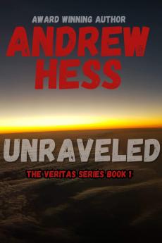 Unraveled (The Veritas Series Book 1)