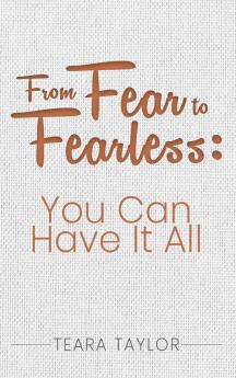 From Fear To Fearless