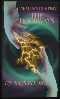 Carmen's Destiny - The Doorways