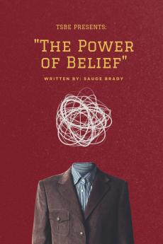 The Power of Belief