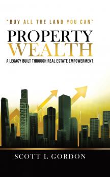 PROPERTY WEALTH