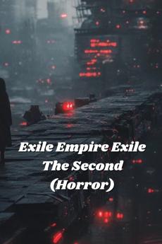 Exile Empire Exile The Second (Horror)