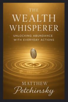 The Wealth Whisperer