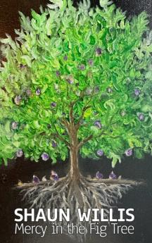 Mercy in the Fig Tree