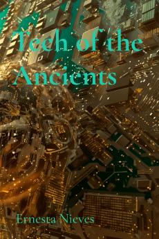 Tech of the Ancients