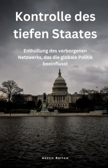 Kontrolle des tiefen Staates