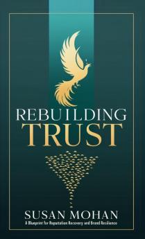 Rebuilding Trust