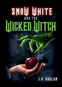 Snow White and the Wicked Witch