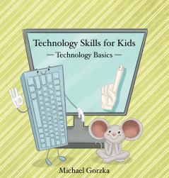 Technology Skills for Kids