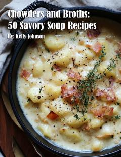 Chowders and Broths
