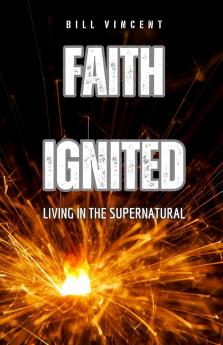 Faith Ignited
